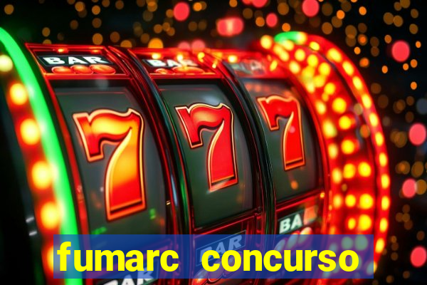 fumarc concurso betim 2024